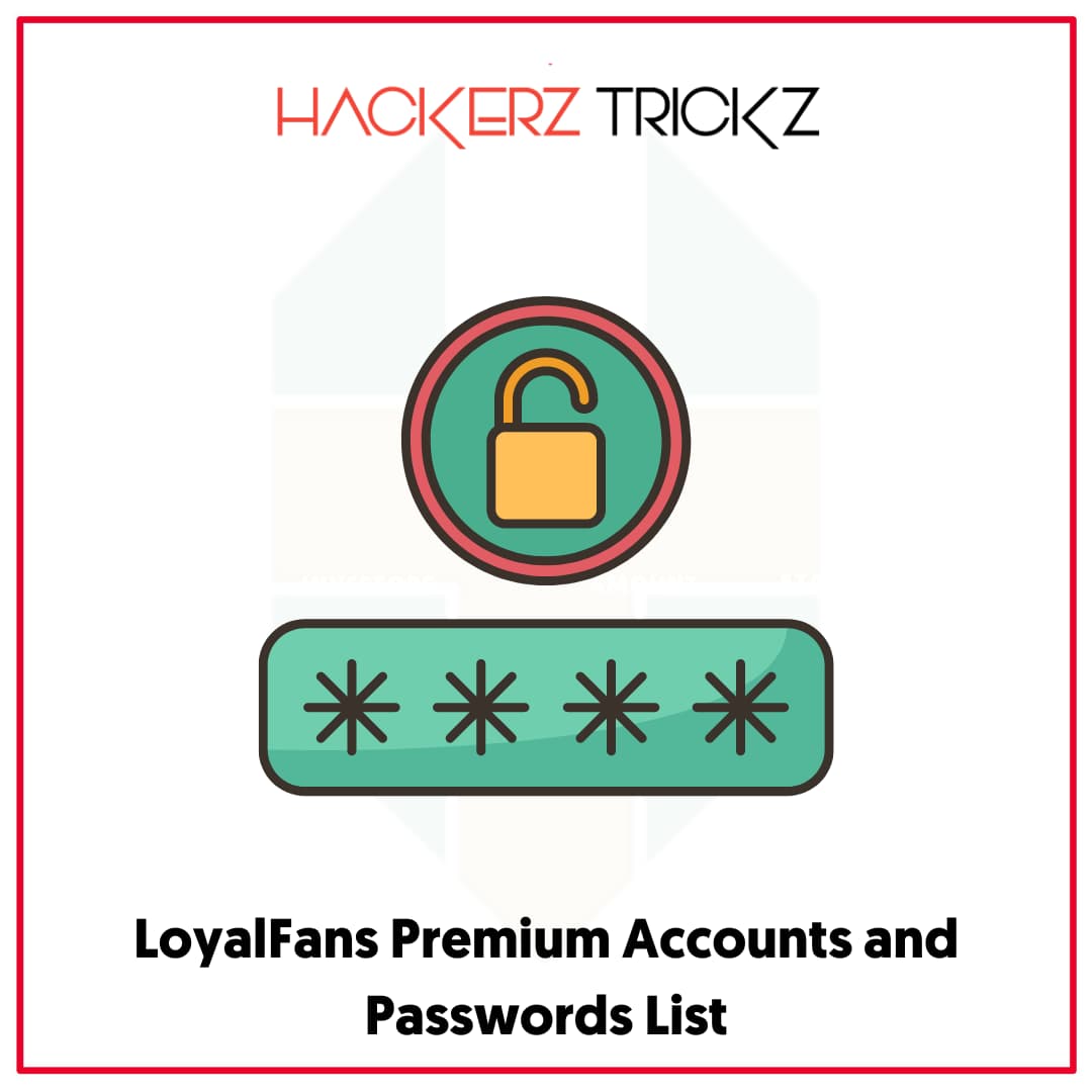 LoyalFans Premium Accounts and Passwords List