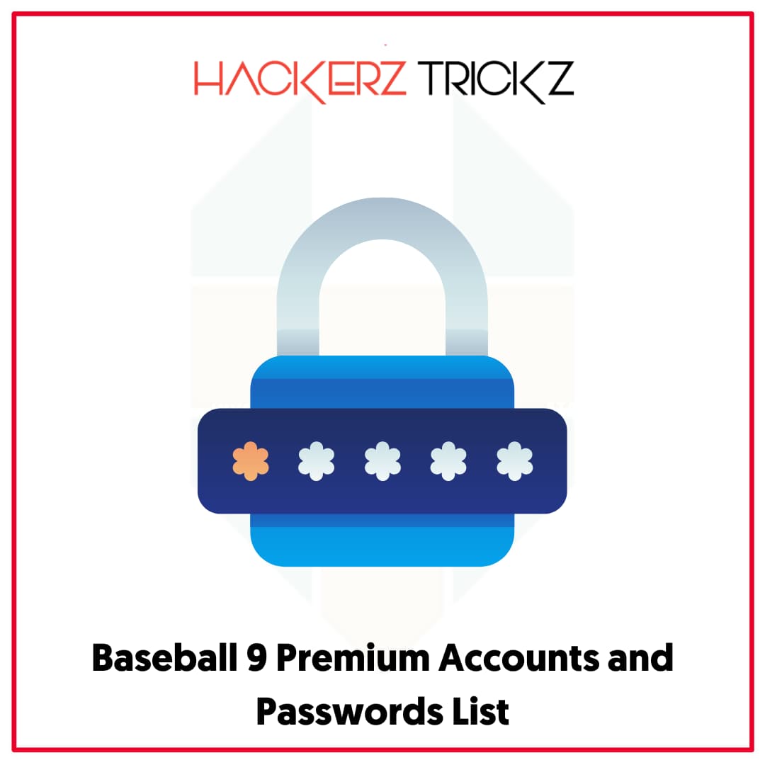 Baseball 9 Premium Accounts and Passwords List