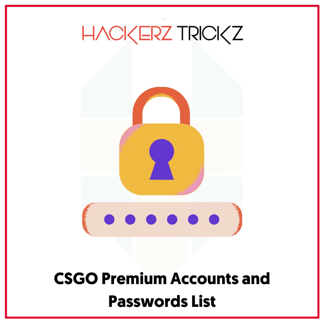 CSGO Premium Accounts and Passwords List