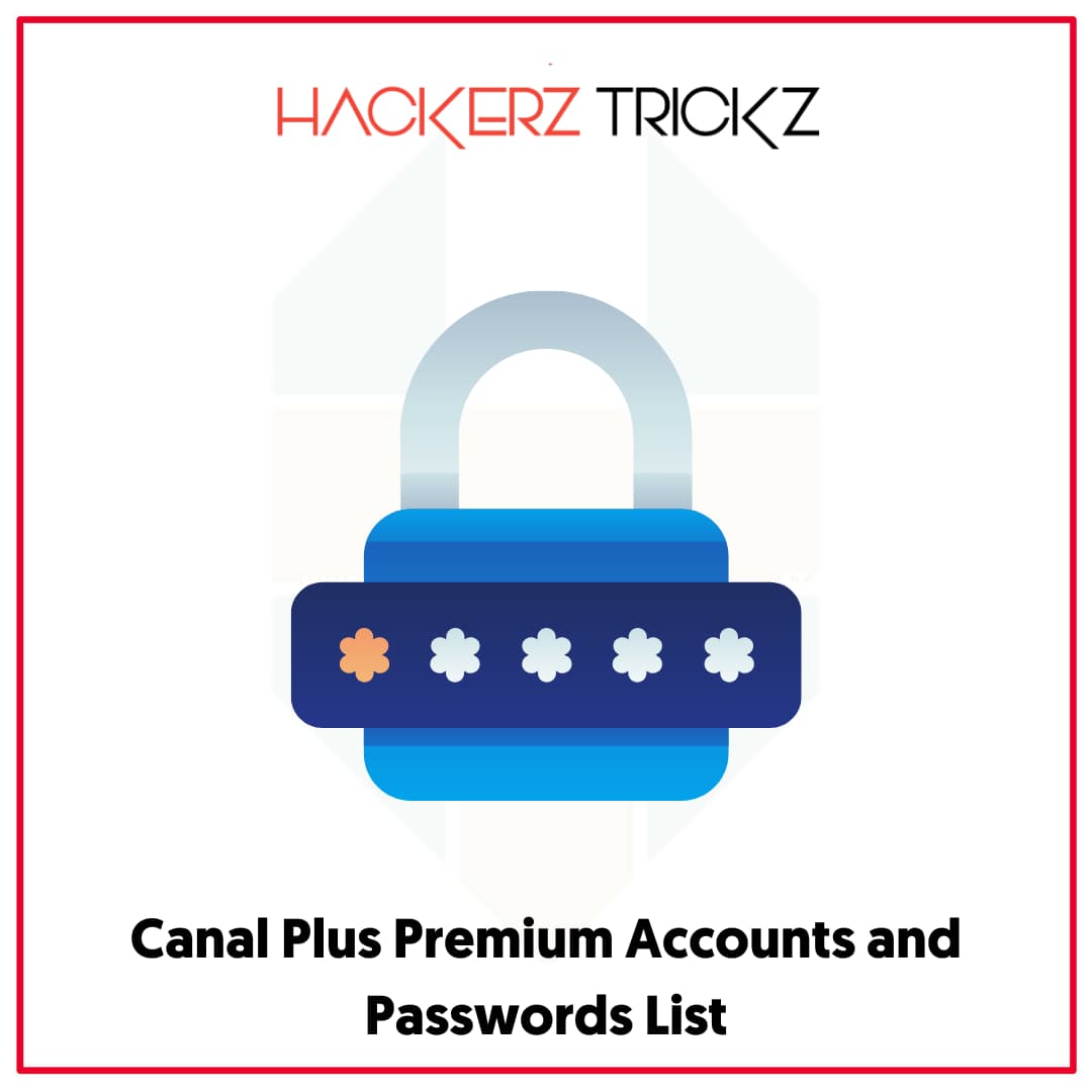 Canal Plus Premium Accounts and Passwords List