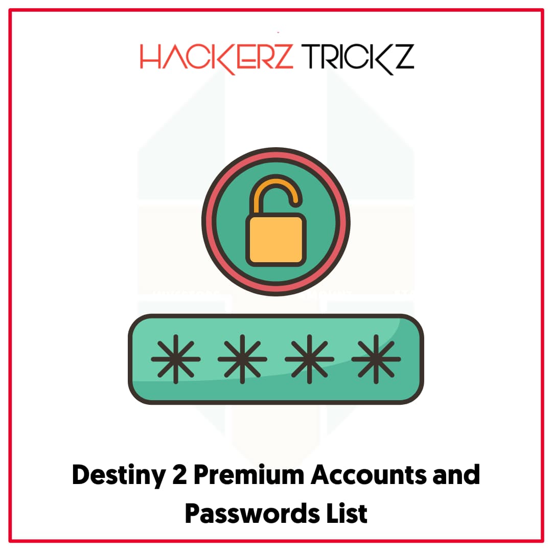Destiny 2 Premium Accounts and Passwords List