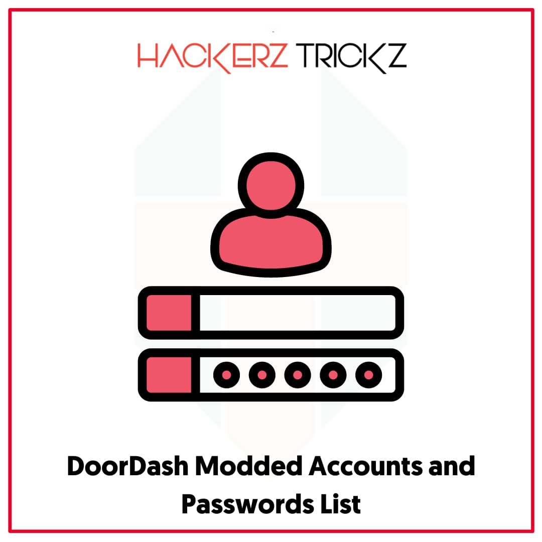 DoorDash Modded Accounts and Passwords List