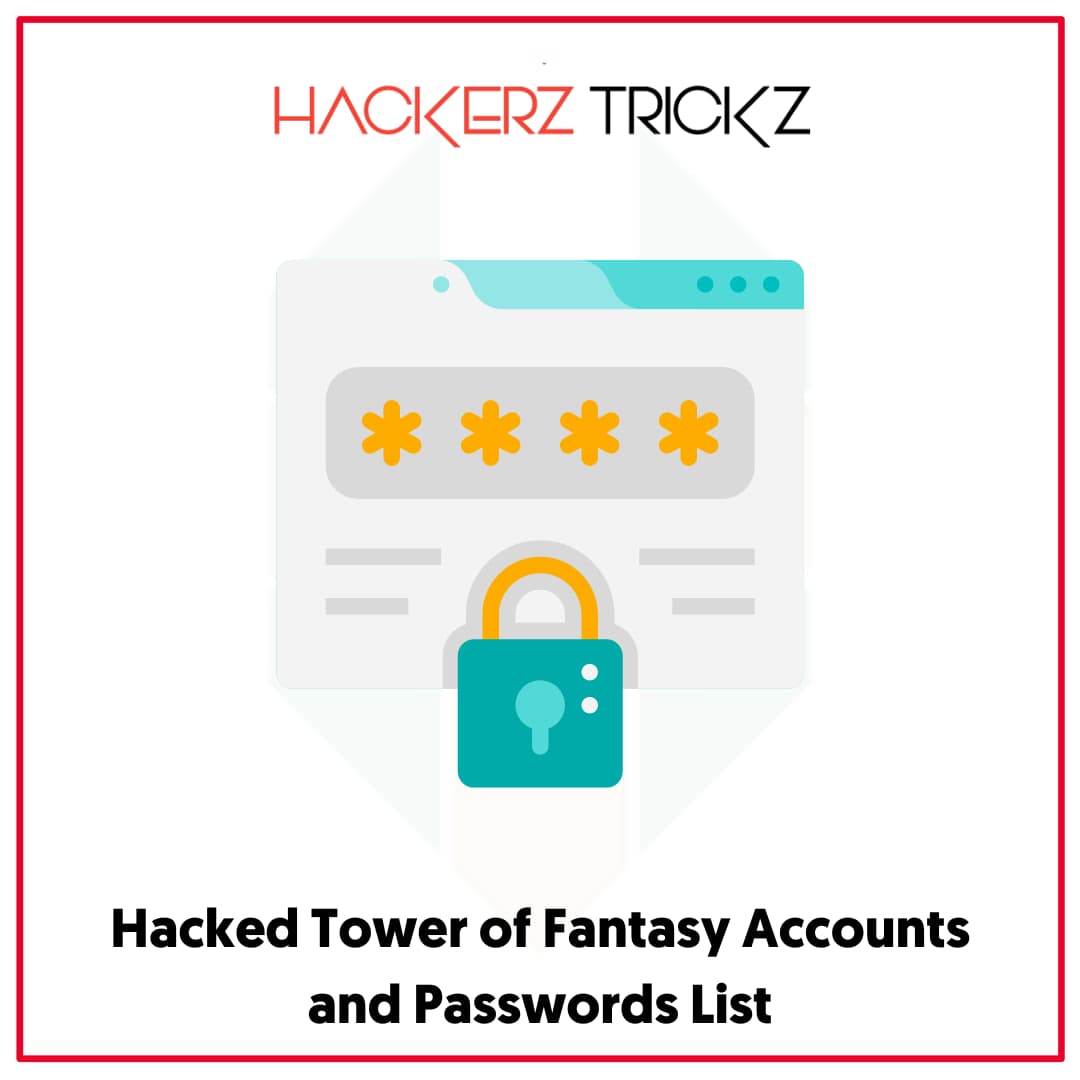 Hacked Tower of Fantasy Accounts and Passwords List