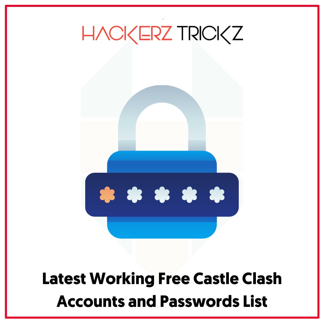 Latest Working Free Castle Clash Accounts and Passwords List