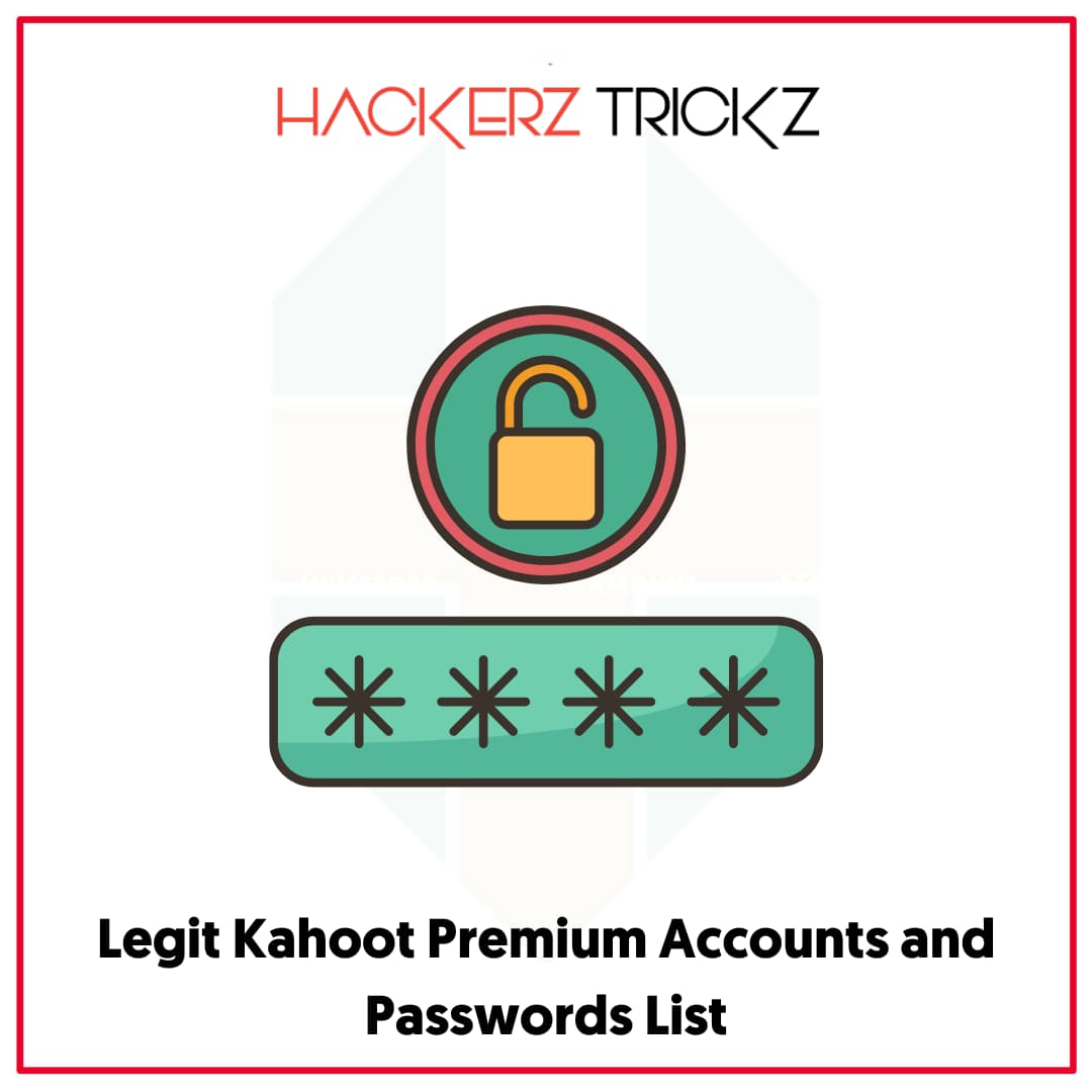 Legit Kahoot Premium Accounts and Passwords List