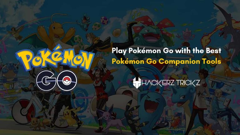 Play Pokémon Go with the Best Pokémon Go Companion Tools