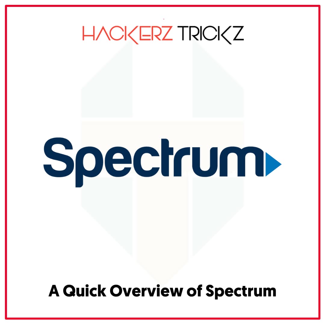 A Quick Overview of Spectrum