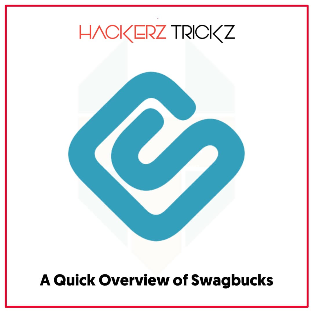 A Quick Overview of Swagbucks