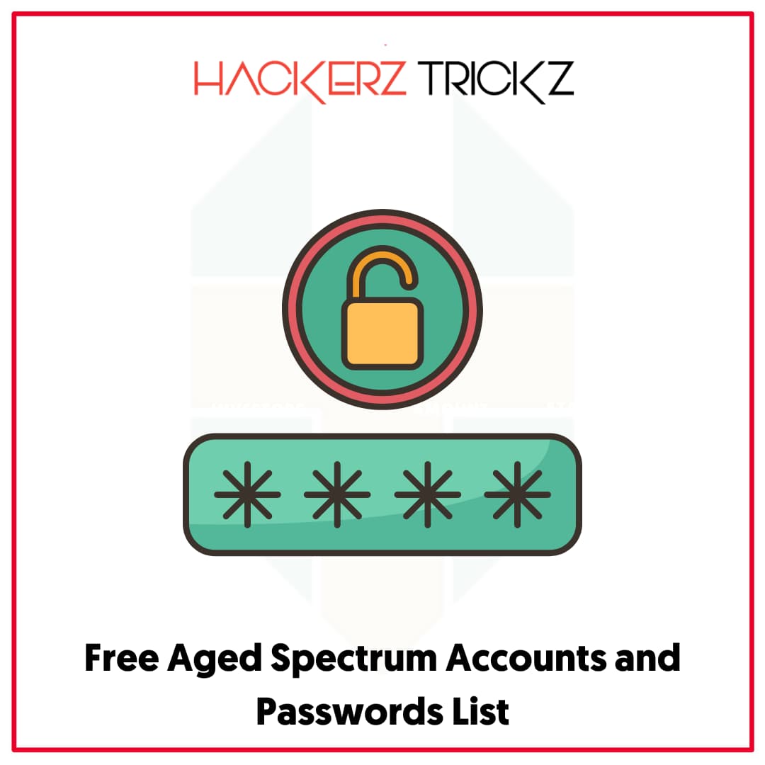 Free Aged Spectrum Accounts and Passwords List
