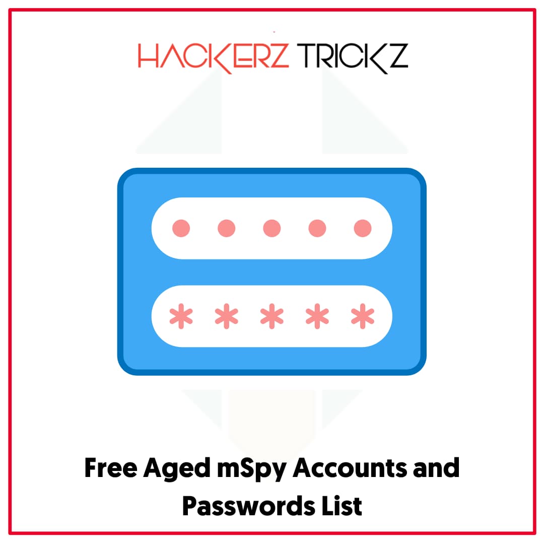 Free Aged mSpy Accounts and Passwords List