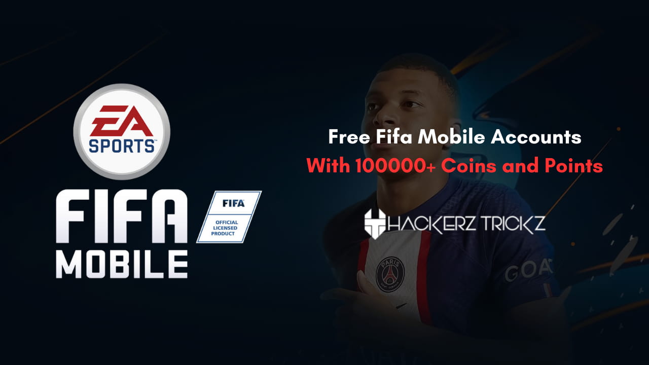 Free Fifa Mobile Accounts With 100000+ Coins and Points