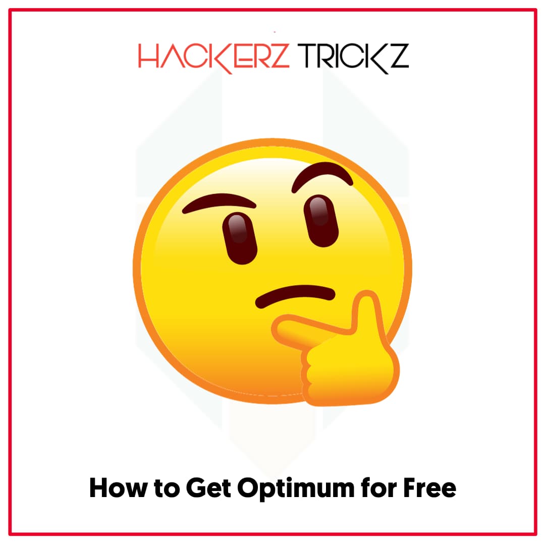 How to Get Optimum for Free