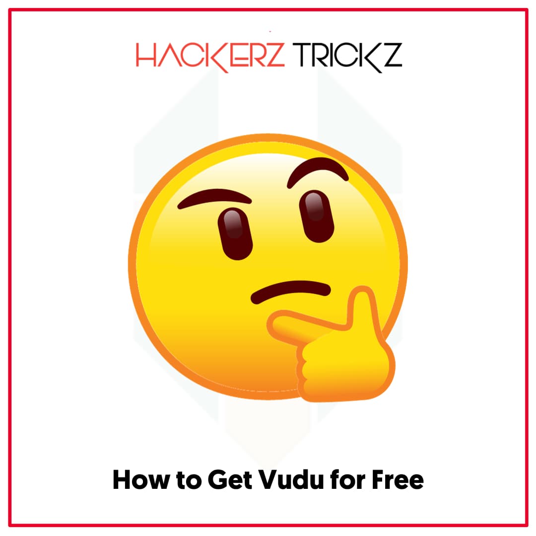 How to Get Vudu for Free
