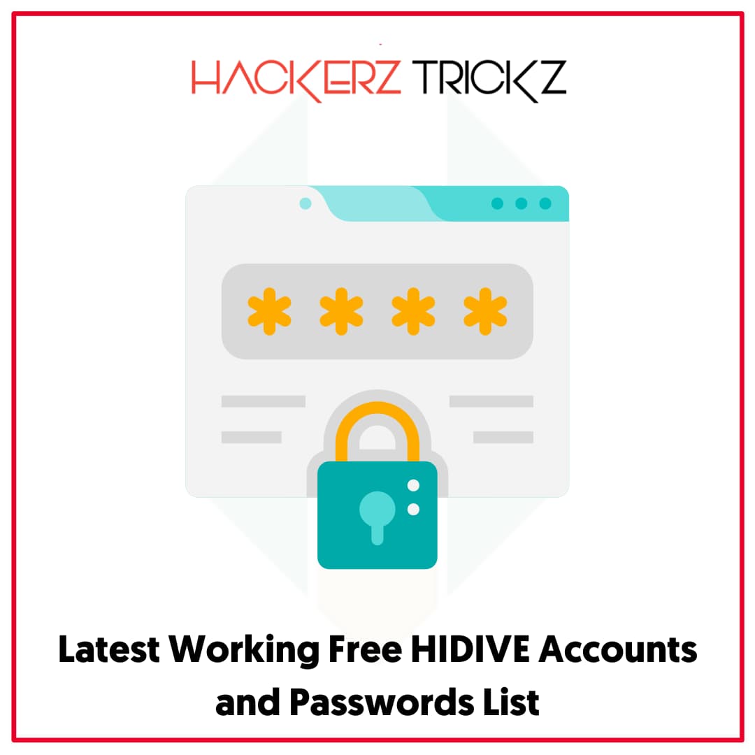 Latest Working Free HIDIVE Accounts and Passwords List