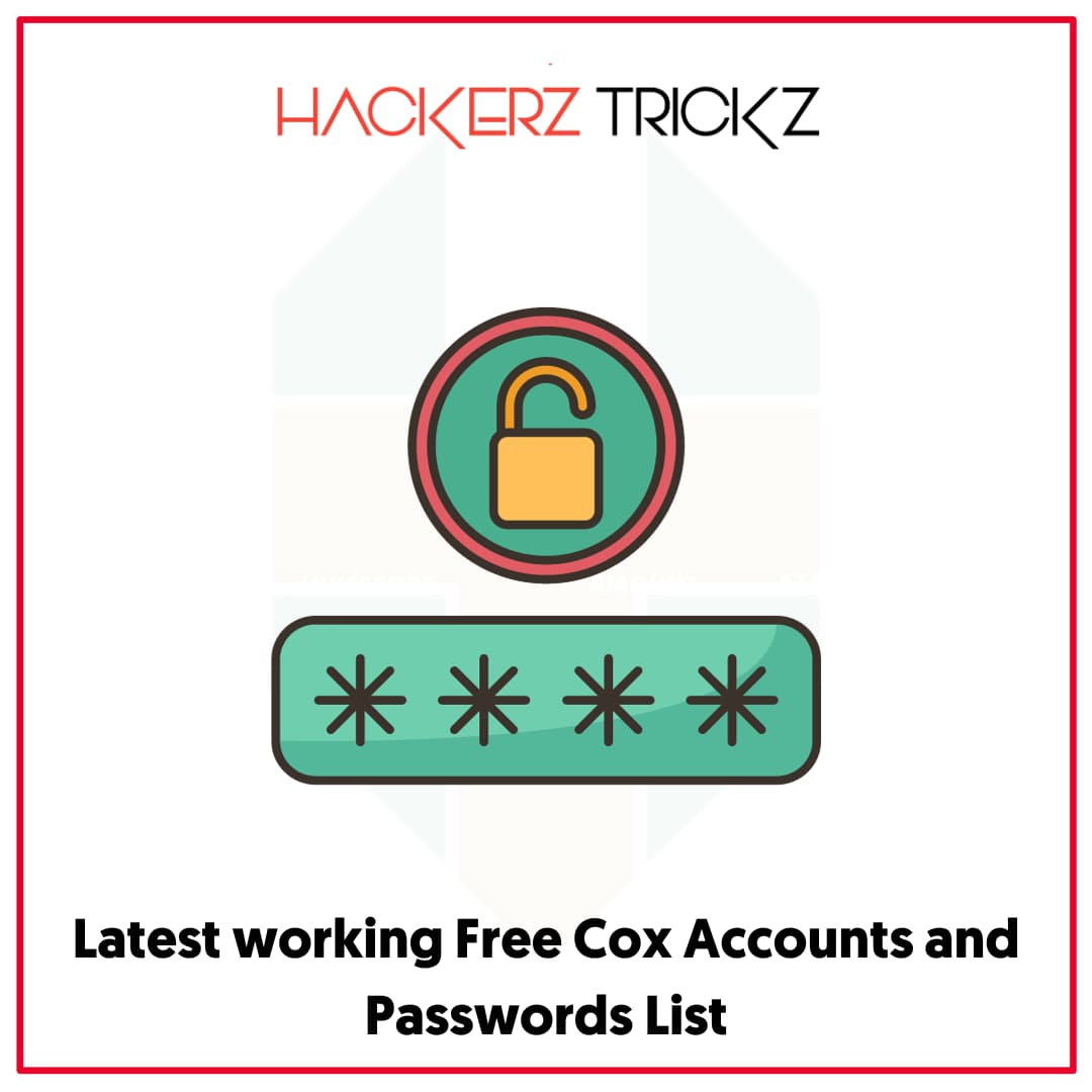 Latest working Free Cox Accounts and Passwords List