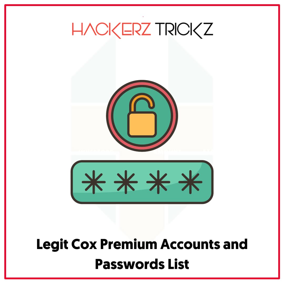 Legit Cox Premium Accounts and Passwords List