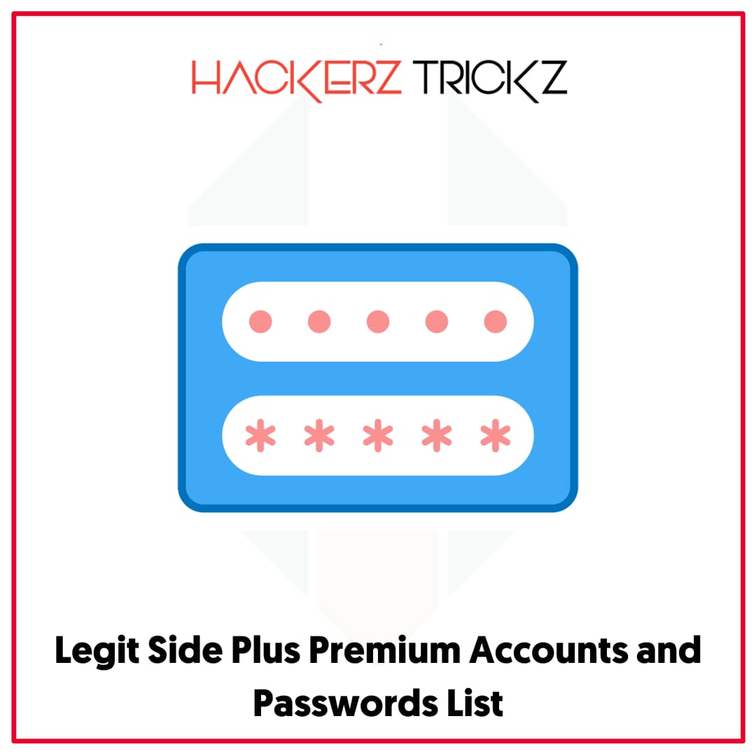 Legit Side Plus Premium Accounts and Passwords List