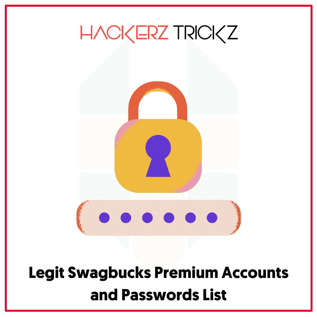 Legit Swagbucks Premium Accounts and Passwords List