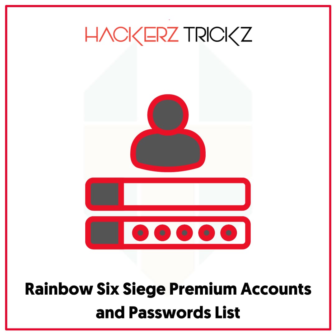 Rainbow Six Siege Premium Accounts and Passwords List