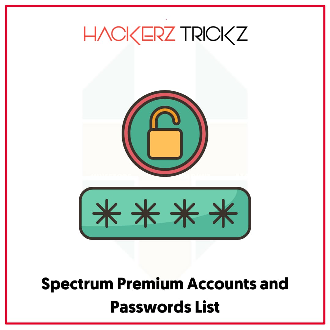 Spectrum Premium Accounts and Passwords List