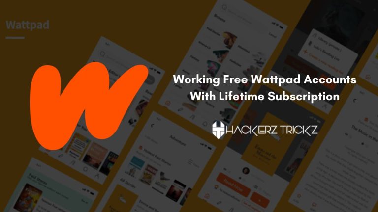 Working Free Wattpad Accounts With Lifetime Subscription