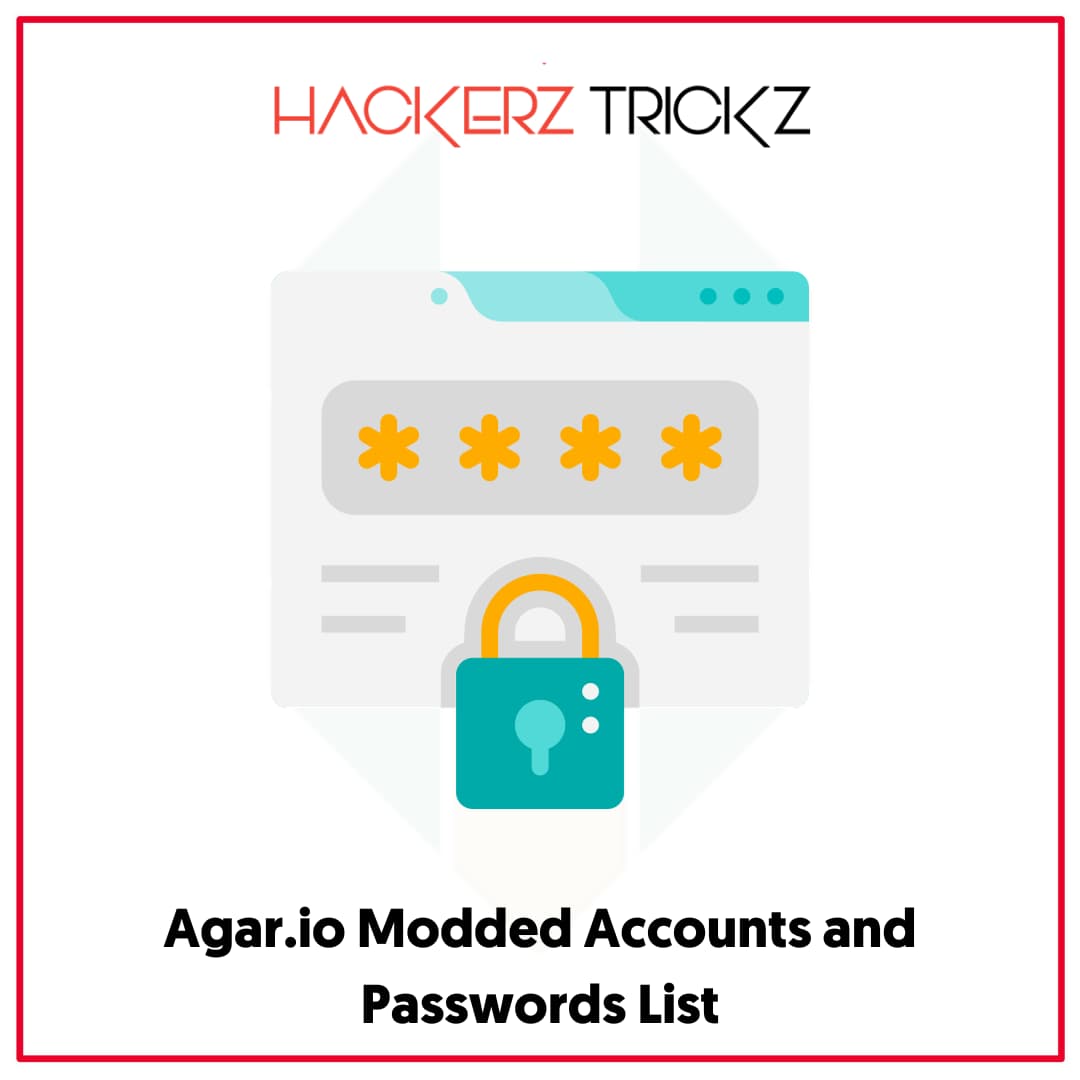 Agar.io Modded Accounts and Passwords List