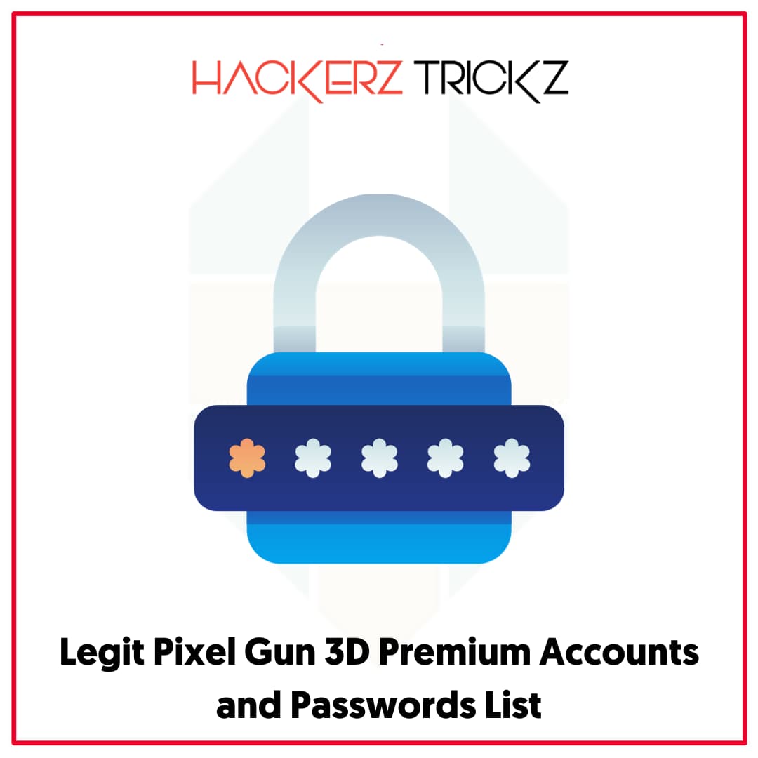 Legit Pixel Gun 3D Premium Accounts and Passwords List