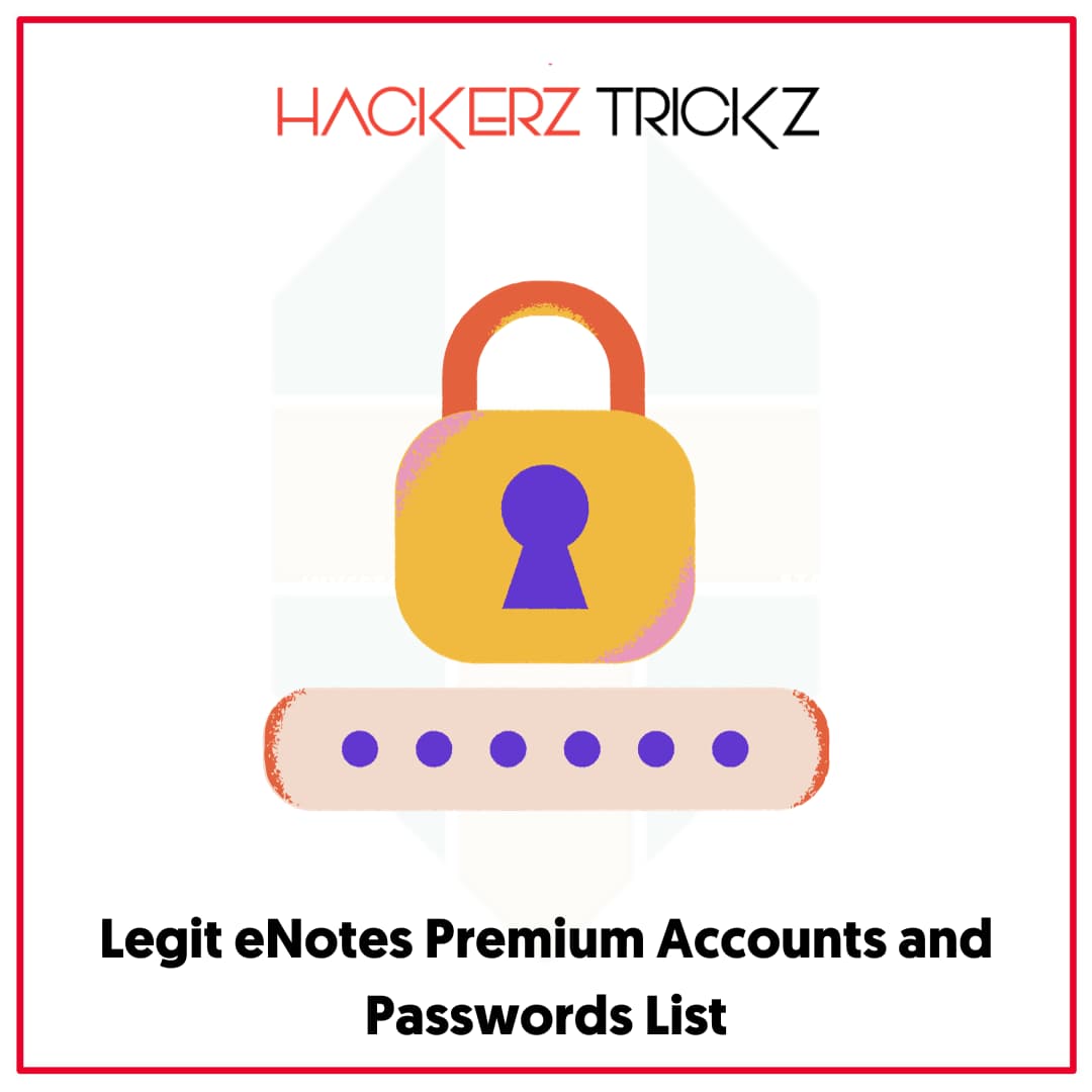 Legit eNotes Premium Accounts and Passwords List