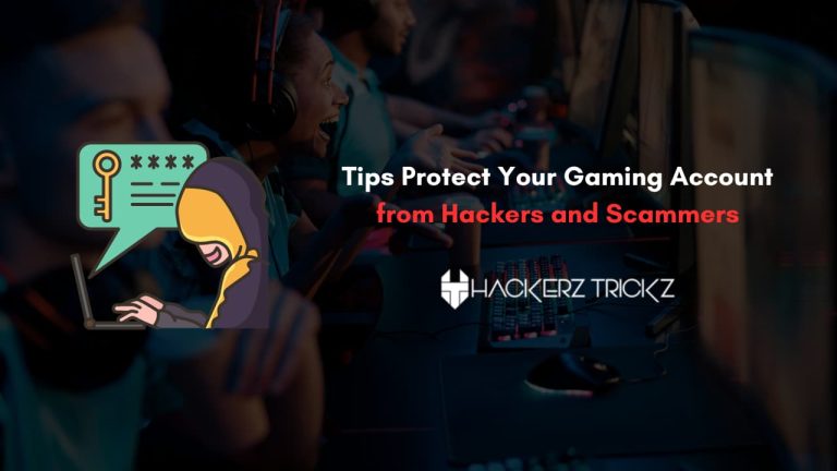 Tips Protect Your Gaming Account from Hackers and Scammers