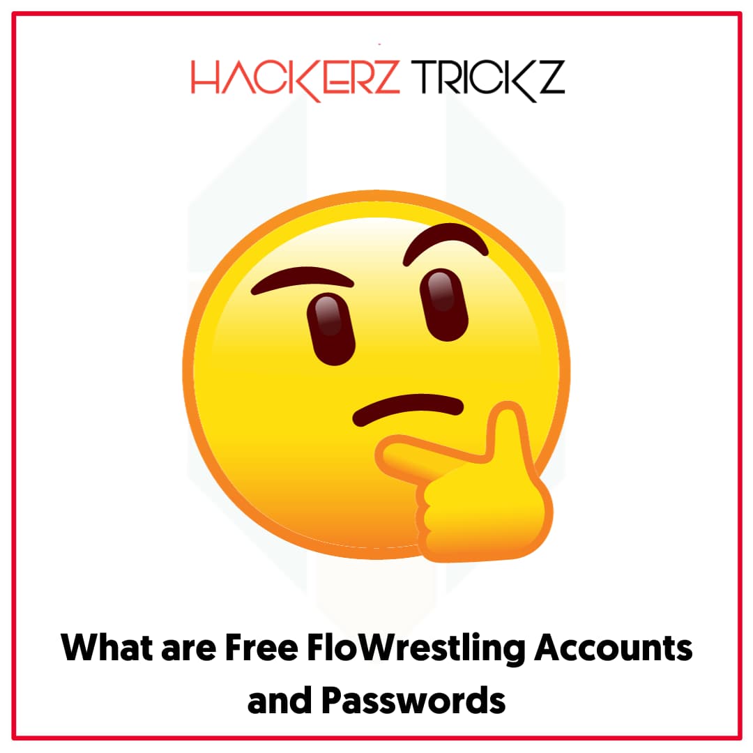 What are Free FloWrestling Accounts and Passwords