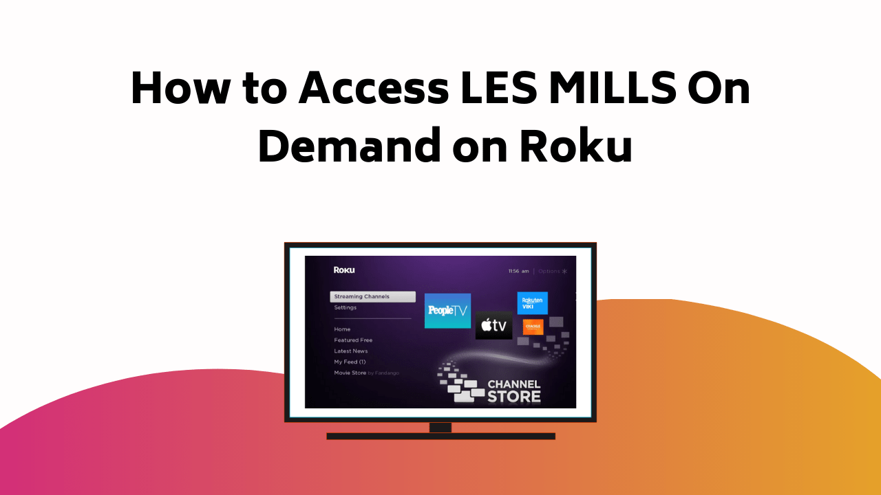 How To Access LES MILLS On Demand On Roku