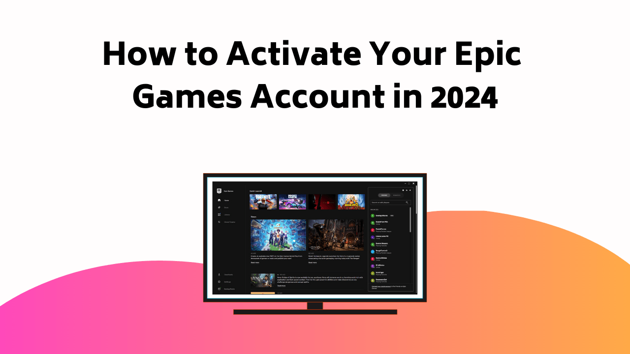 How To Activate Your Epic Games Account In