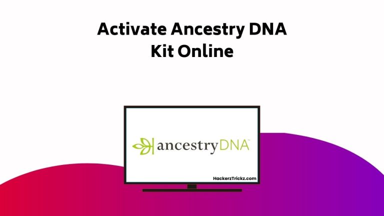 Activate Ancestry DNA Kit Online