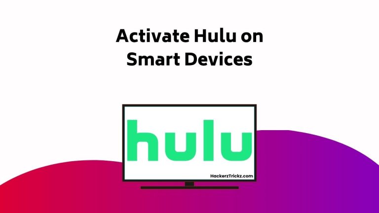 Activate Hulu On Smart Devices