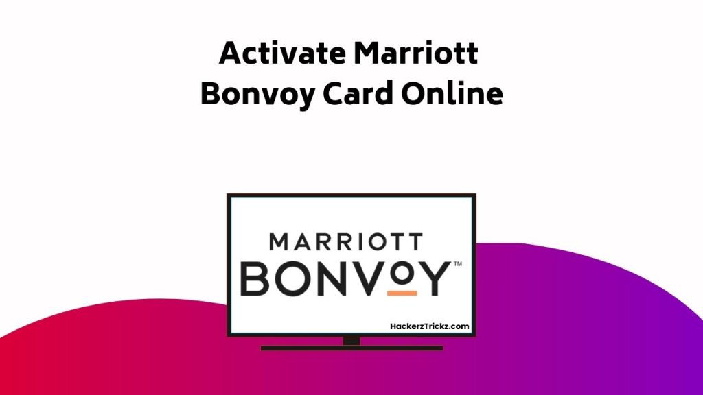 Activate Marriott Bonvoy Card Online