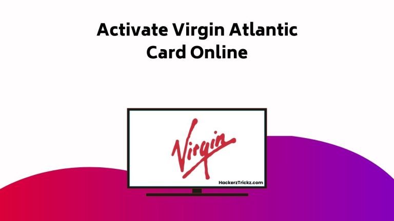 How to Activate Virgin Atlantic Card Online