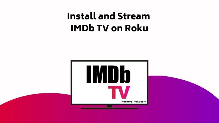 How to Install and Stream IMDb TV on Roku