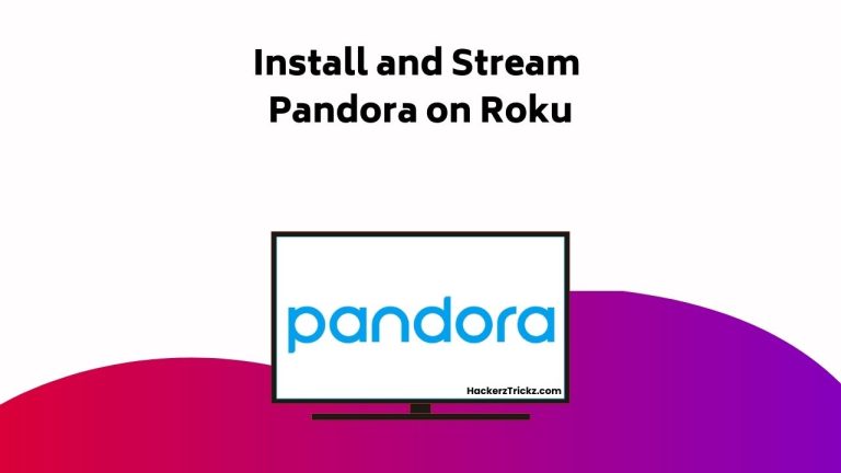 How to Install and Stream Pandora on Roku