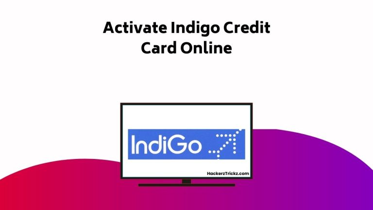 How to Activate Indigo Credit Card Online