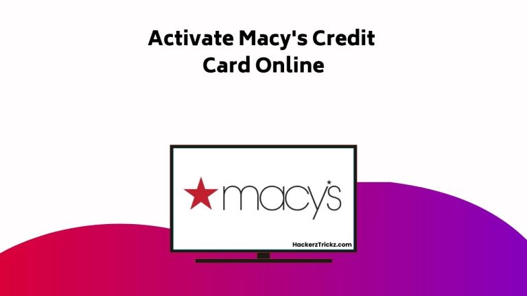 How to Activate Macy’s Credit Card Online
