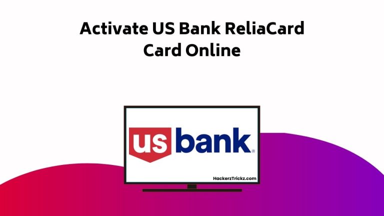 How to Activate US Bank ReliaCard Card Online