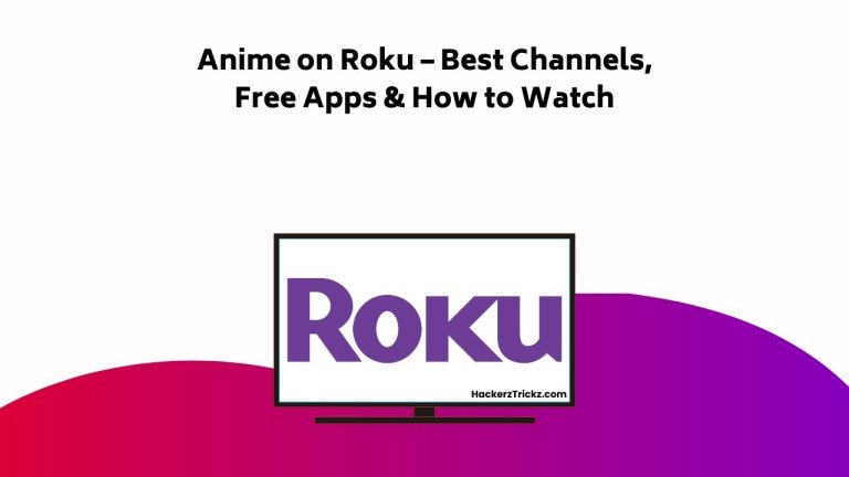 Anime on Roku – Best Channels, Free Apps & How to Watch